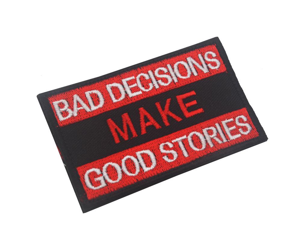 English Embroidered Patch: Bad Decisions Make Good Stories - Luminous Badge