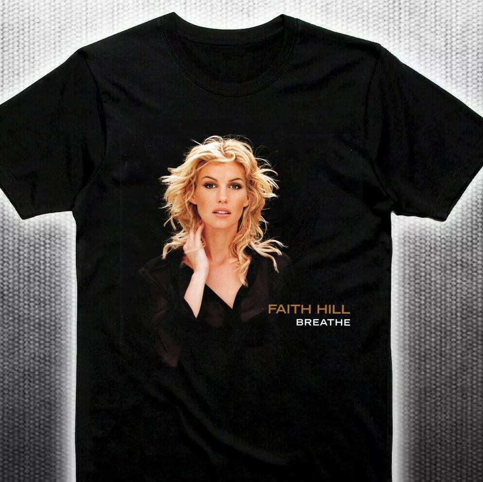 Faith Hill Black Cotton Shirt All size S5XL Unisex SU96 Unisex T-Shirt XXL