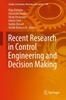 The Recent Research In Control Engineering and Decision Making : 199 Book