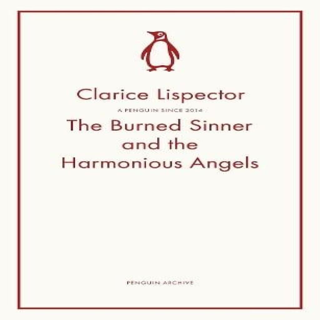 The Burned Sinner and the Harmonious Angels by Clarice Lispector Paperback Book 9780241752357