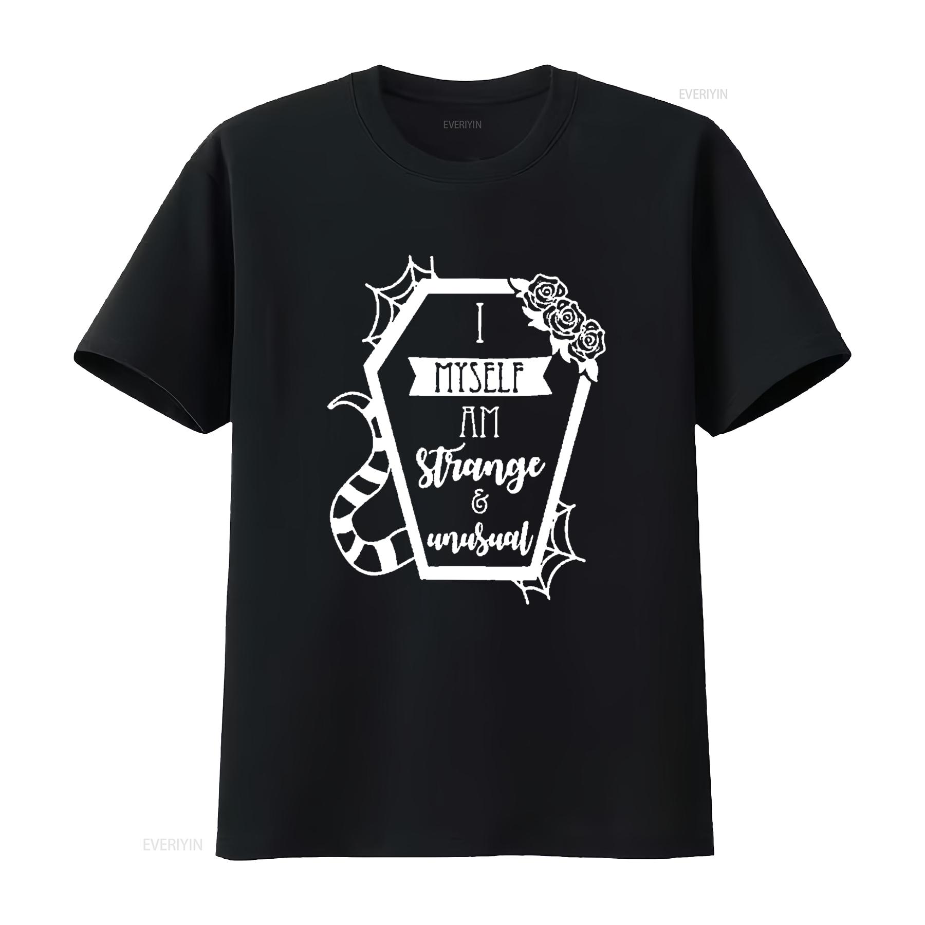 

I Myself Am Strange and Unusual Womens T Shirt Black 2X Large vintage Washed Stretched homme streetwear Comfortable Slightly 4XL