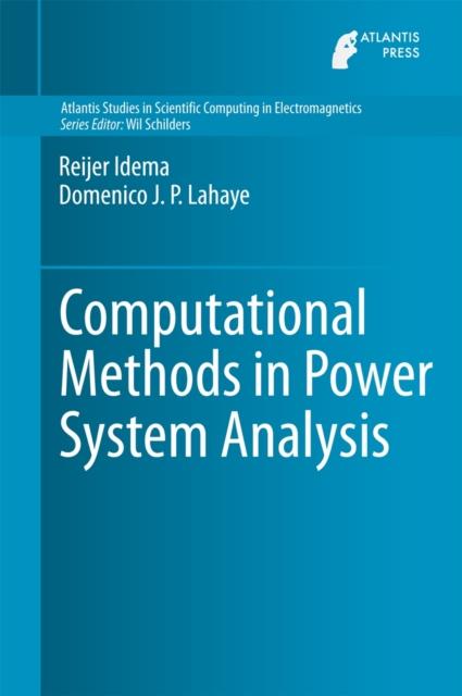 The Computational Methods In Power System Analysis : 1 Book