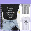 Ill Be There For You Friends TV-Show Schwarz Weiß T-Shirt Damen T-Shirts Tops