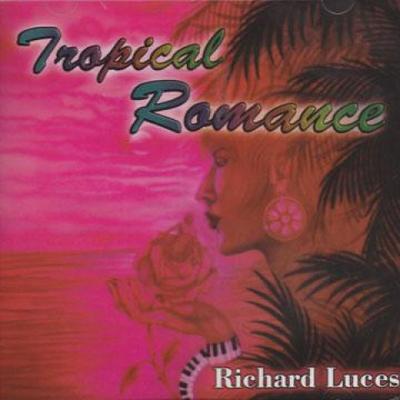 CD VARIOUS - Tropical Romance RFL2008 Richard Luces 2008 US Reggae, Ska & Dub