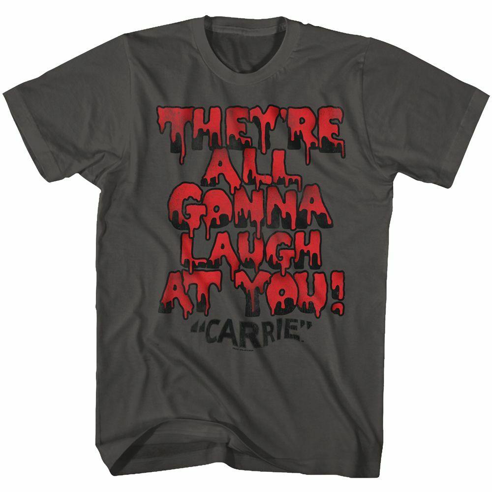 Carrie Gonna Laugh Smoke Adult T-Shirt M