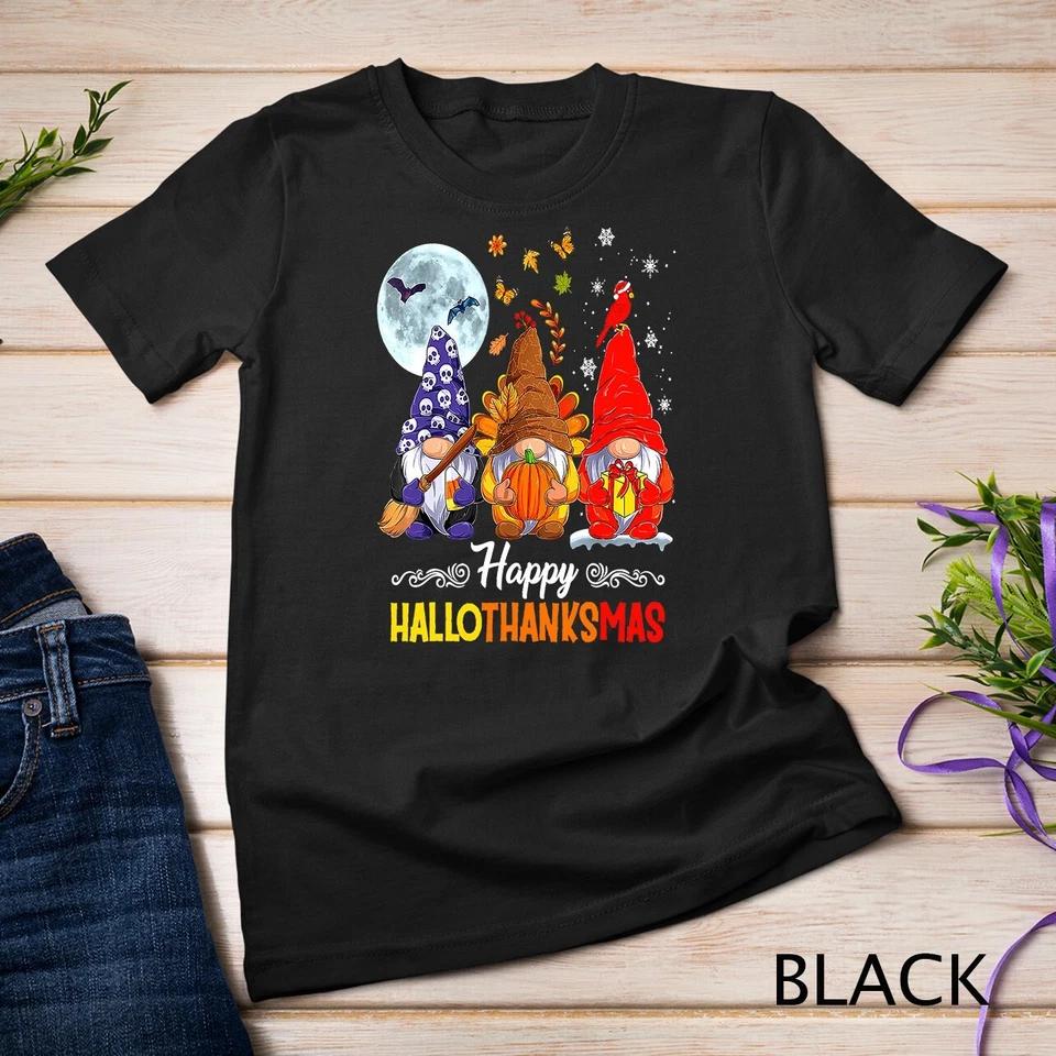 Halloween Thanksgiving Christmas Happy HalloThanksMas Gnomes Unisex T-shirt 1 4XL