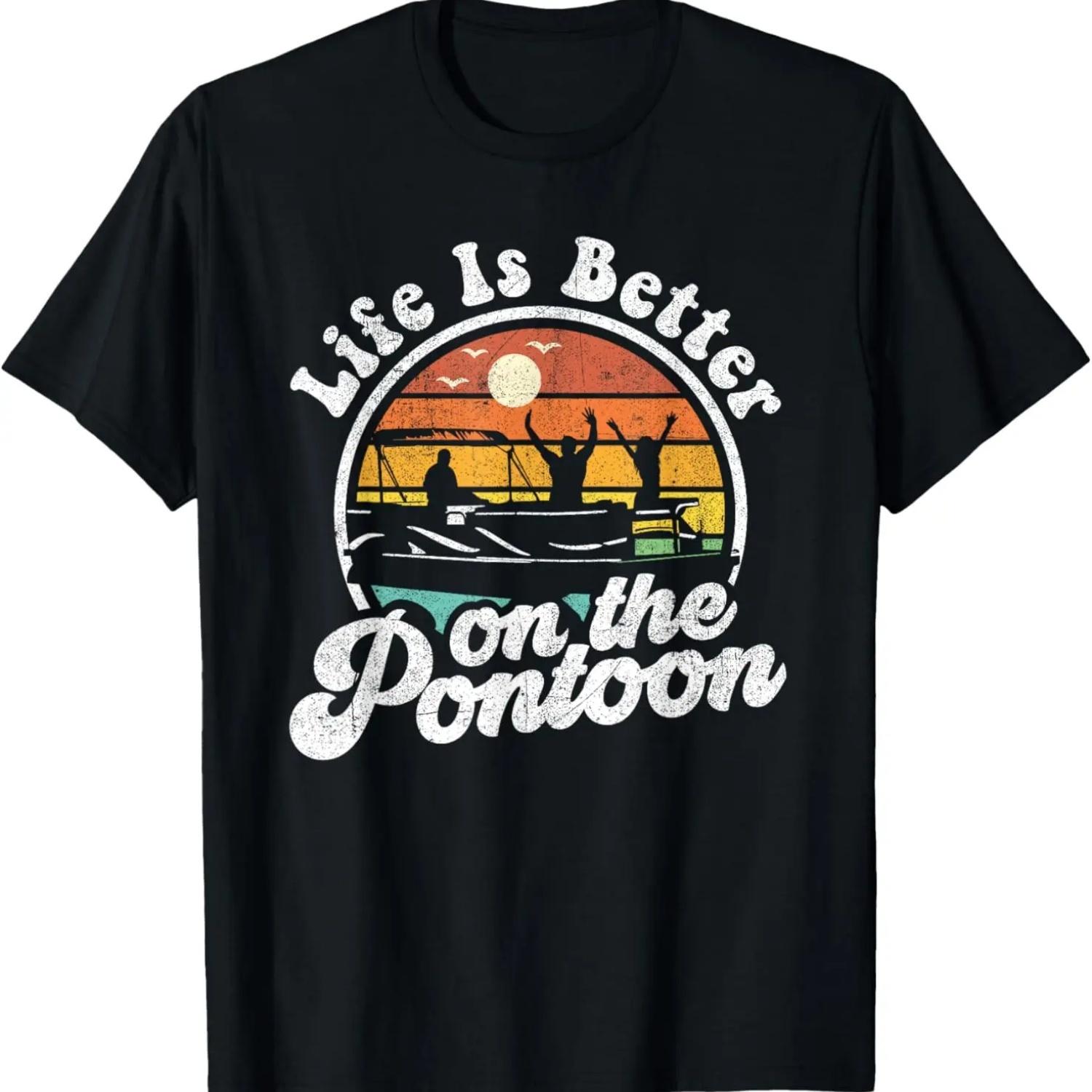 Life Is Better On The Pontoon Boat Funny Boating Lake Gift T-Shirt S чёрный