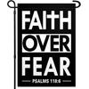 Faith Over Fear Garden Ag 12x18 Inch Double JJE DDI GGX