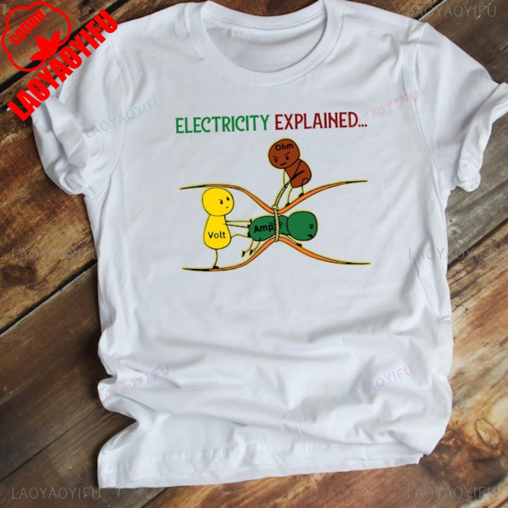 Electricity Explained T Shirt Electrician T Shirt Gift Ohm's Law Voltage Ampere Resistance Electric Engineering T Shirt
