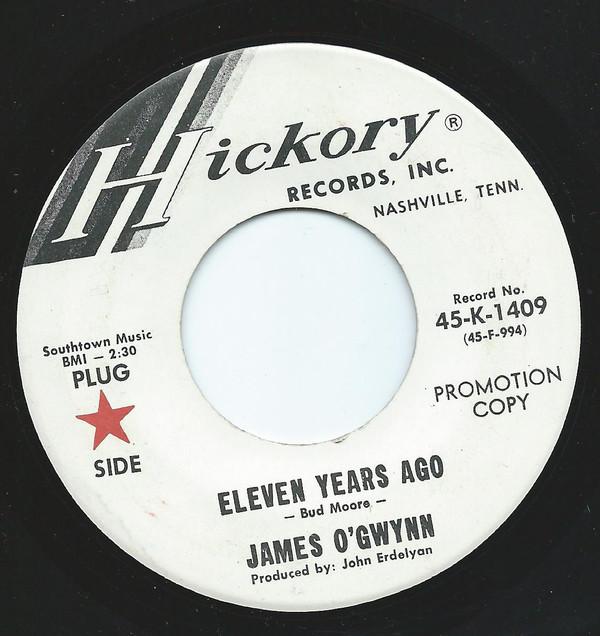 

7inch Record JAMES OGWYNN Eleven Years Ago Running For Your 45K1409PROMO Hickory Records 1965 Canada CountryFolk Used