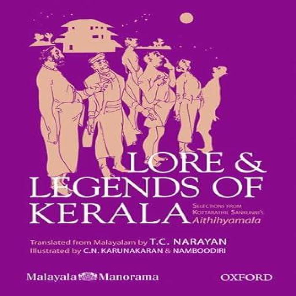 Lore and Legends of Kerala by The late Kotaratthil Sankunni Paperback Book 9780195698893