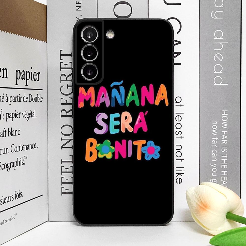 Karol G Manana Sera Bonito Phone Case for Samsung Galaxy S22 S23 S24 S25 Ultra S20 Plus S21FE Soft Silicon Cover Aesthetic Shell