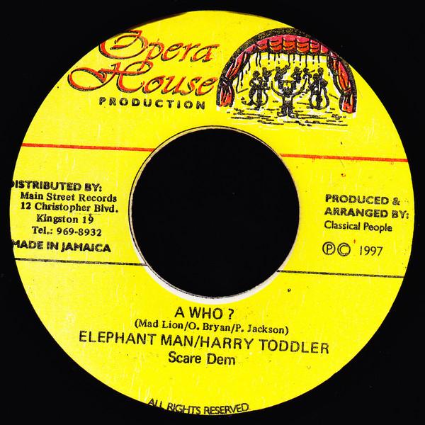 

7-дюймовий запис ELEPHANT MAN HARRY TODDLER A Who NONE Opera House 1997 Ямайка Реггі Ска Даб Вживаний