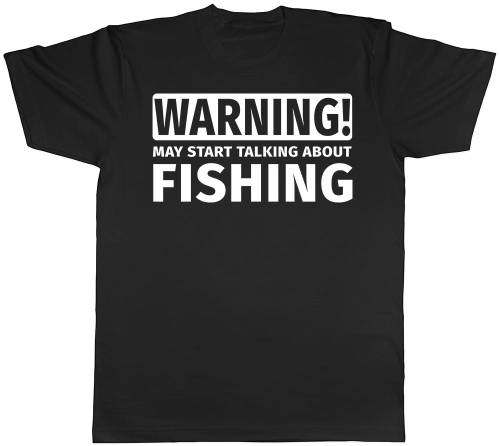 Warning May Start Talking About Fishing Unisexs Unisexs TShirt