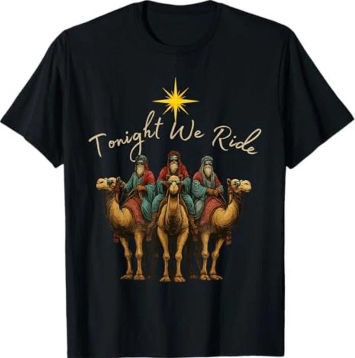 

Tonight We Ride Three Wise Men Christmas Nativity T-Shirt L
