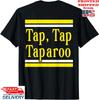 Just Tap It In Shirt Tap Tap Taparoo T-Shirt, Unisex Tee Unisex T-Shirt