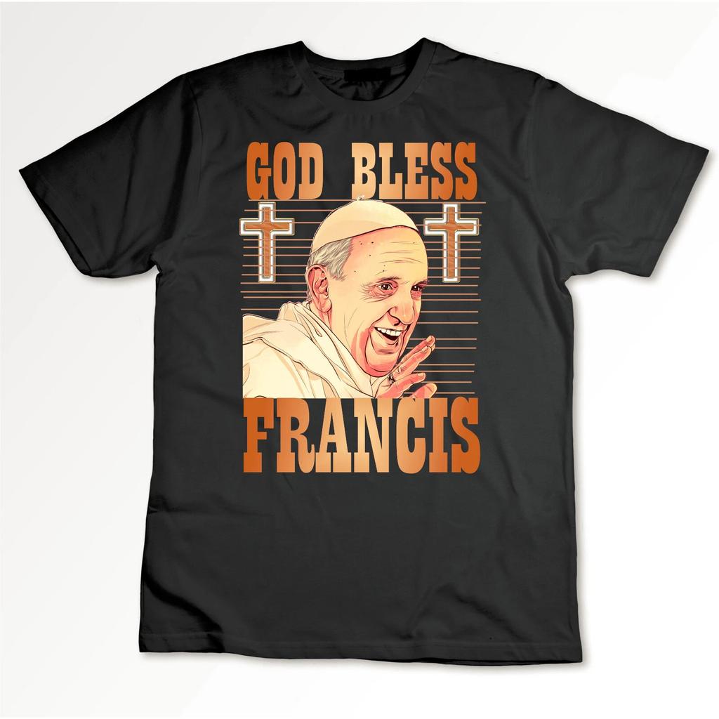 God Bless Pope Francis Rest In Peace Christian Support Prayer Tee T-Shirt