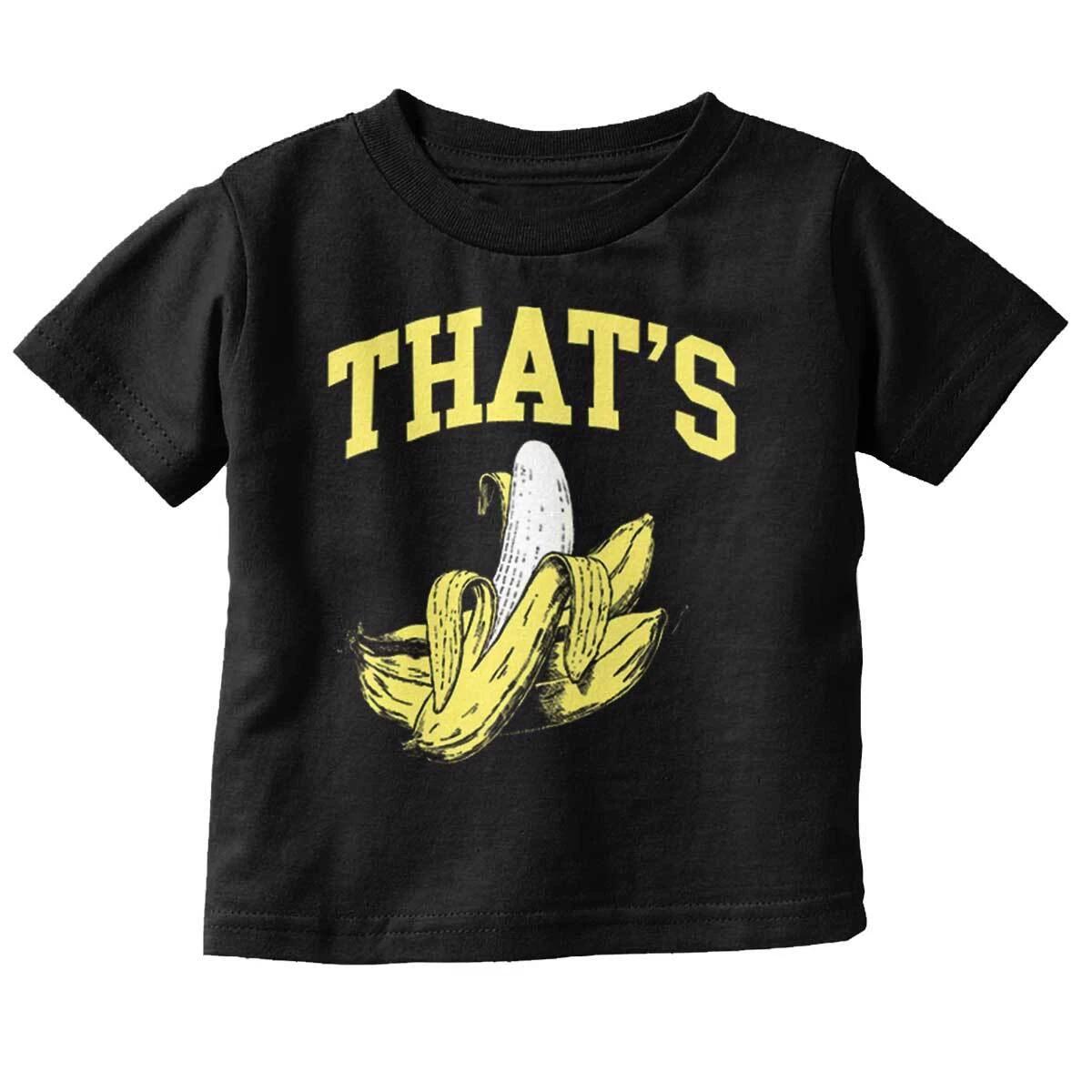 Funny Sarcastic Fruit Pun Thats Bananas Joke Toddler Boy Girl Youth T Shirt Tee L