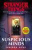 Stranger Things Suspicious Minds by Gwenda Bond Paperback Book 9781787462021