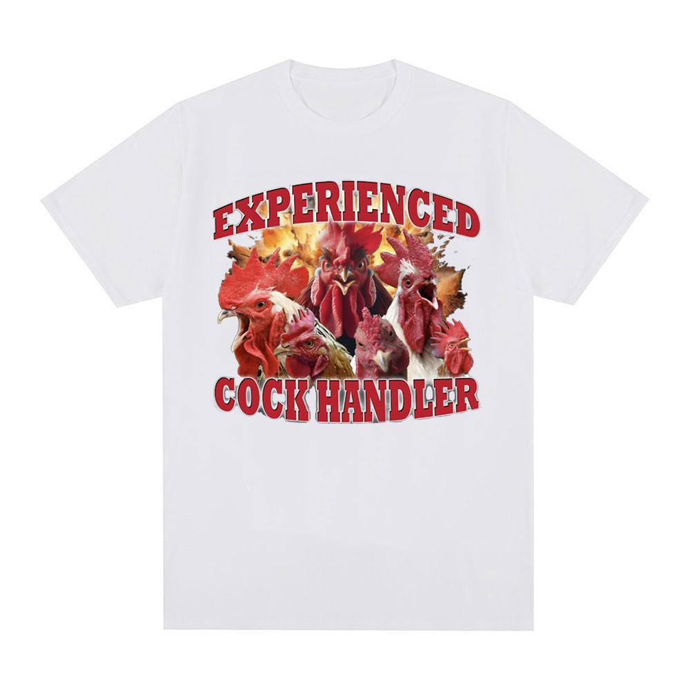 Experienced Cock Handler T Shirt Funny Chicken Lover Meme Graphic T-shirt Mens Women Cotton Short Sleeve Oversized T Shirts Tops