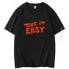 Take It Easy Funn Cartoon Graphic Tops Cotton Tshirt Unisex Fashion Streetwear Aesthetic Unique Hipster Short Sleeve Tshirts