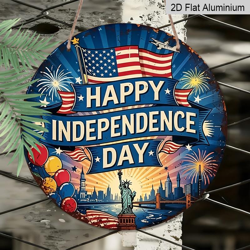 2D Flat, 1pc Round Aluminum "Happy Independence Day" Sign, Patriotic USA Flag & Statue of Liberty Metal Plaque, Vintage Distressed Style, Perfect for