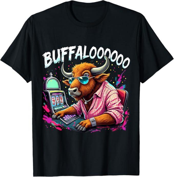 Buffalo Slot Machine Funny Casino Art Casino Lovers Costume T-Shirt