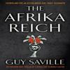 The Afrika Reich by Guy Saville Paperback Book 9781444710663