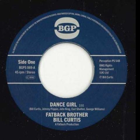 7inch Record FATBACK BROTHER BILL CURTIS JOHNN Dance Girl Keep On Brother Keep O BGPS069 BGP 2023 UK SoulFunk