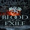 Blood of an Exile by Brian Naslund Paperback Book 9781529016147