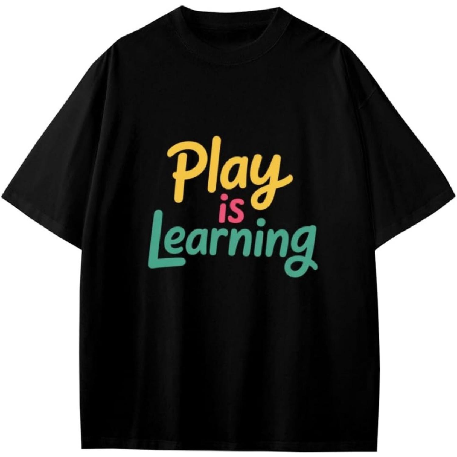 Play is Learning Teacher Preschool Anime Gift Girls Boys Teens T-Shirt S