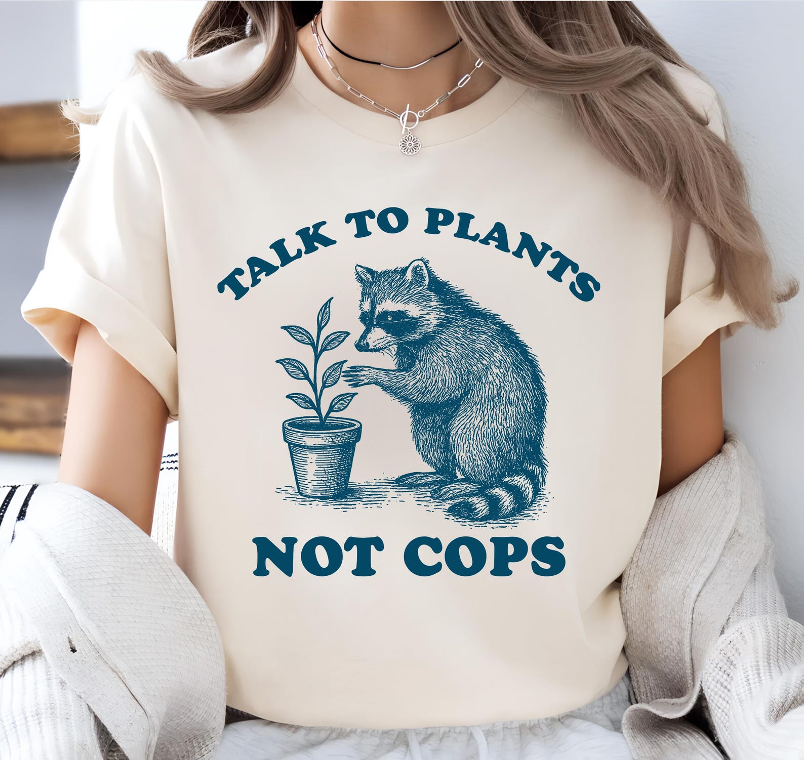 Talk to Plants not Cops, Unisex tee, Cute Retro Raccoon Shirt, funny feminist shirt, funny gardener, political meme T-Shirt L