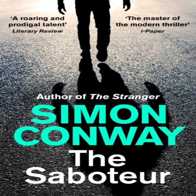 The Saboteur by Simon Conway Paperback Book 9781529334333