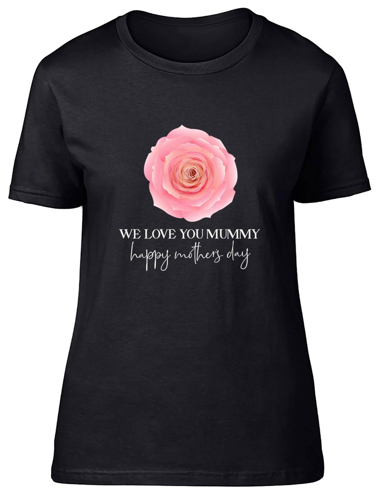 We Love You Mummy Happy Mother s Day Fitted Womens Ladies T Shirt M