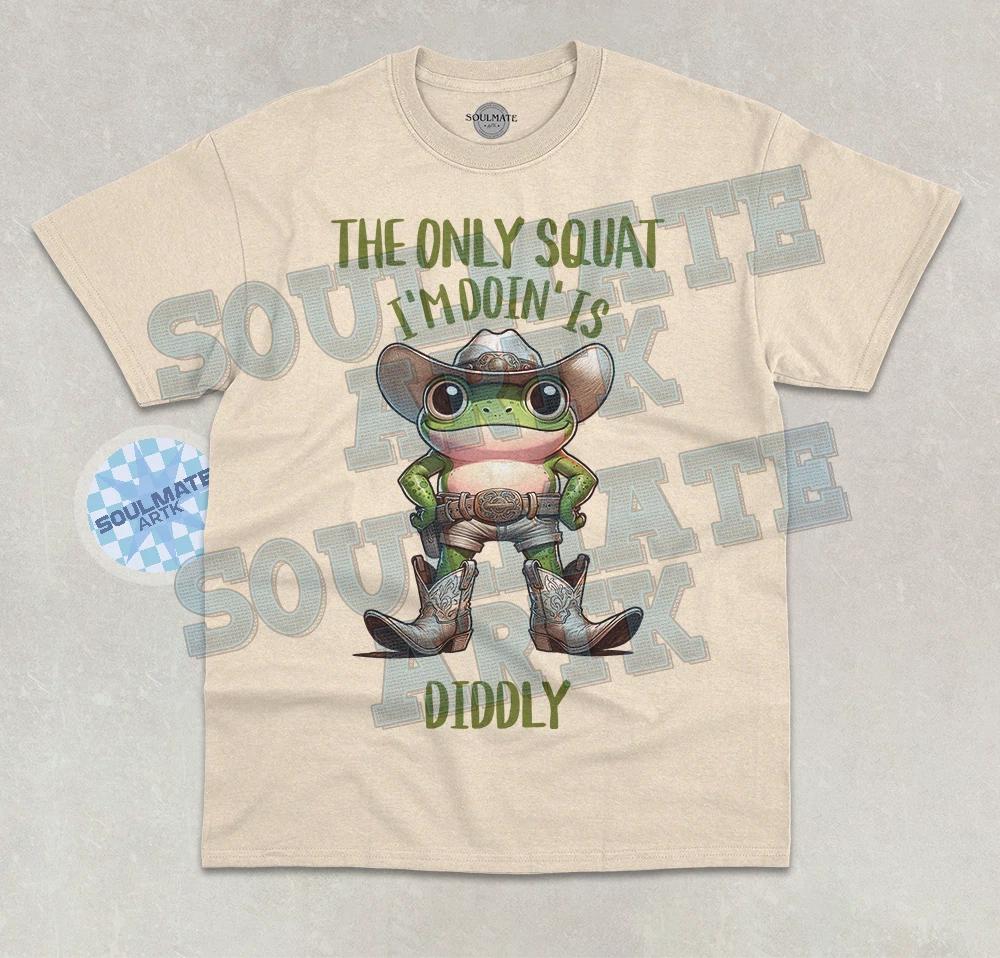 The Only Squat Im Doin Is Diddly T- Shirt Funny Western Cowboy Frog Graphic Tee S