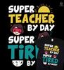 Super Teacher Shirt, Superhero Day Tee, Team T-Shirt, Spirit Week Sweater, Funny Teacher Super Teacher By Day Super Tired by Night