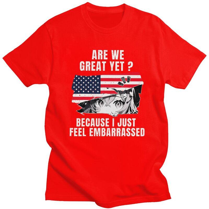 

Custom Are We Great Yet Cause I Just Feel Embarrassed T Shirts for Men 100 Cotton Tees Tshirt ShortSleeve Fashion Tshirt S