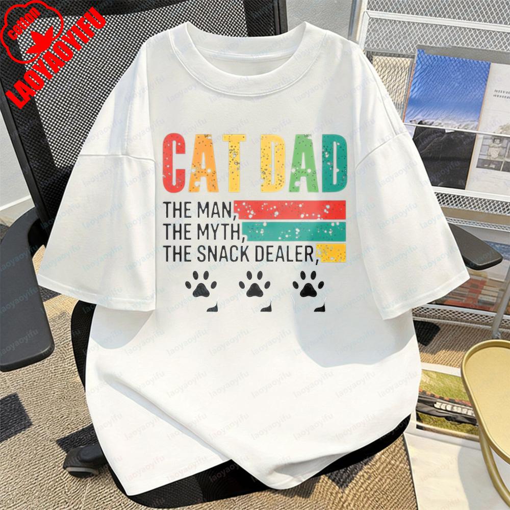 Cat Dad The Man The Myth The Snack Dealer Paw T Shirt for Men Summer Classics Casual Funny Tee Gift for Cat Lovers Camisetas