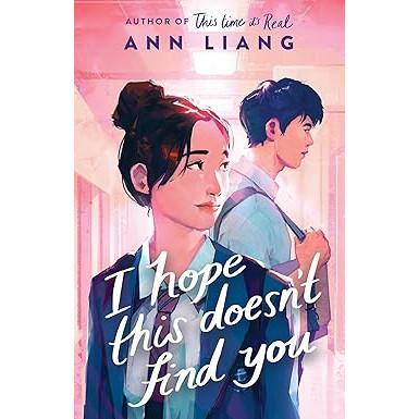 I Hope This Doesn't Find You Paperback By Ann Liang UKN2056