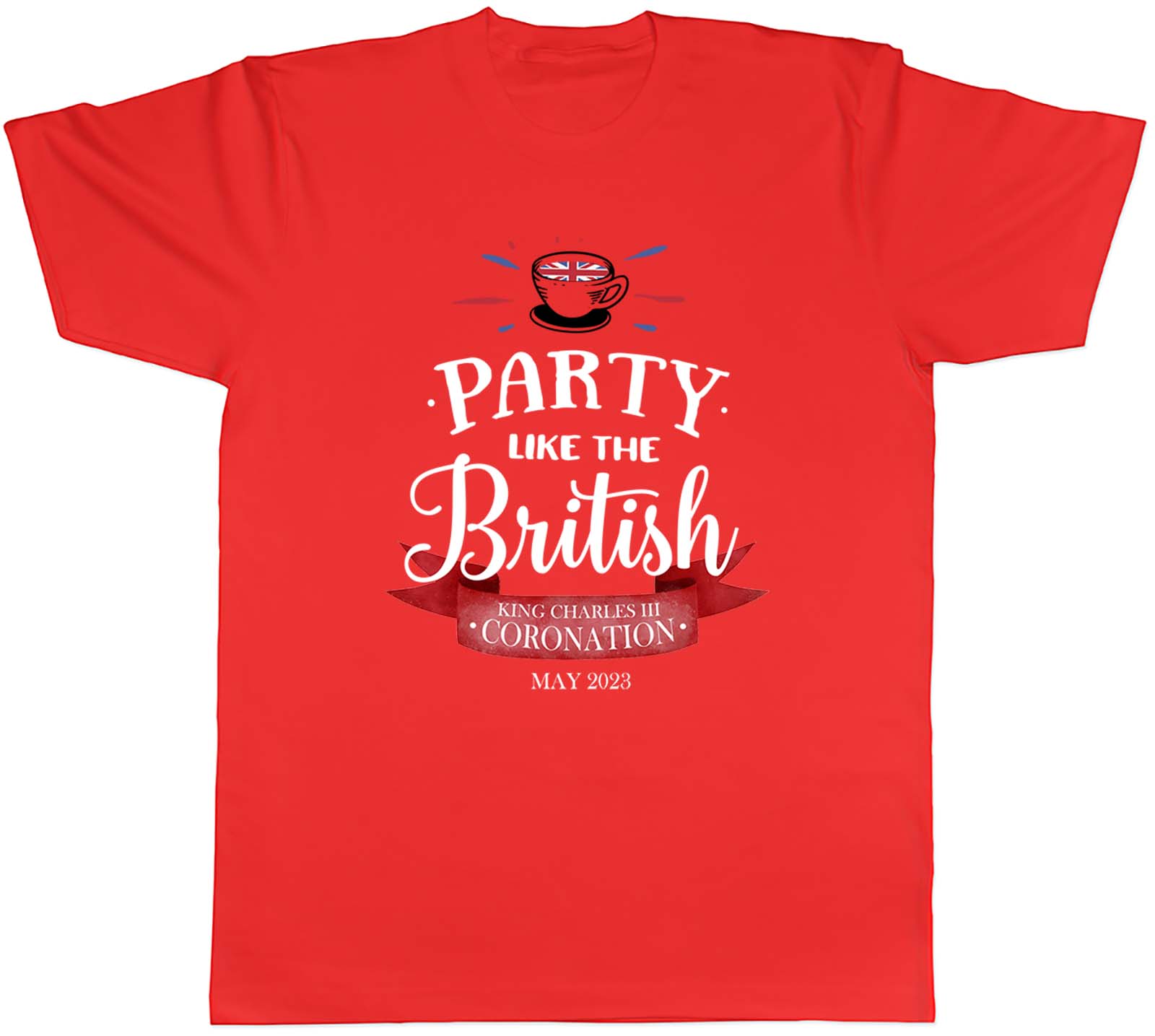 King Charles Coronation Unisexs TShirt Party like the British Unisex Tee Gift S