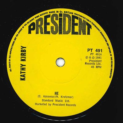 7inch Record KATHY KIRBY - He PT491 President Recor 1981 UK Soul/Funk Used