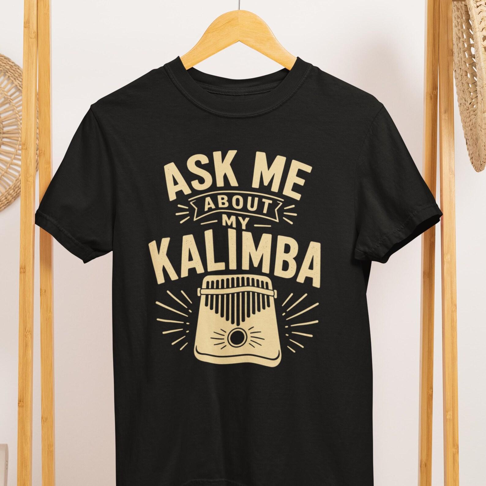 Ask Me About My Kalimba T-Shirt, Thumb Piano Musician Gift, Comfort Colors 1717 Tee 3XL