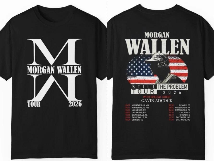 Morgan Wallen Still The Problem 2026 Tour Merch T-Shirt Unisex Size S-5XL