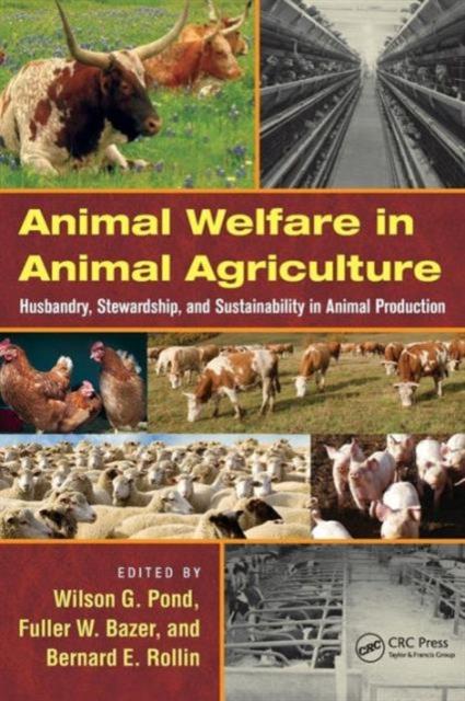 Kniha Animal Welfare In Animal Agriculture : Husbandry, Stewardship, and Sustainability In Animal Production