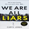 We Are All Liars by Carys Jones Paperback Book 9781409196013