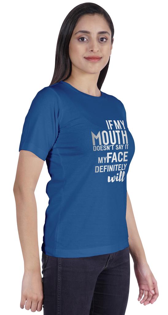 Inkmeso Women T Shirt If My Mouth Doesn't Say It My Face Definitely Will Letter Printed Sarcastic Crew Neck Top
