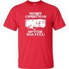Merry Christmas Sh Tter Was Full Vacation Uncle Eddie Funny Unisexs T Shirt