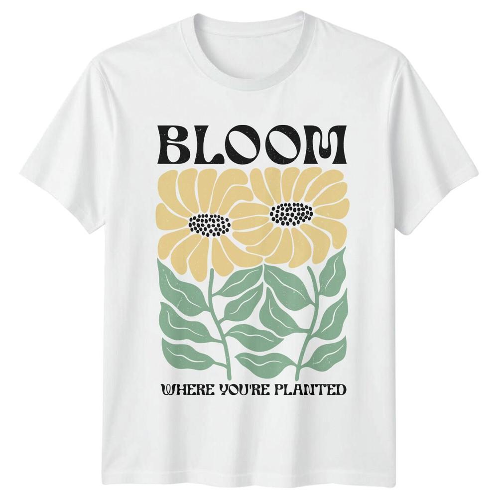 Bloom Where Youre Planted Nature Flower Graphic TShirt S