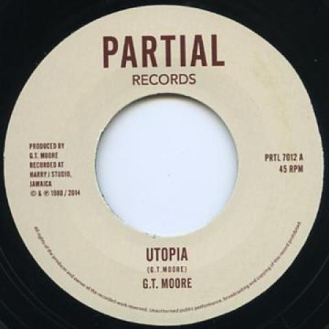 

7inch Record GT MOORE - Utopia / Utopia Dub PRTL7012 Partial 1980 UK Reggae, Ska & Dub Used