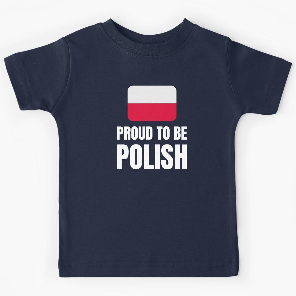 Proud to be Polish Kids T-Shirt 120